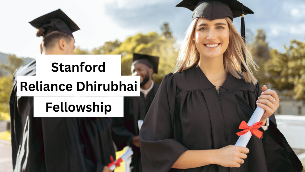 standford reliance Dhirubhai fellowship